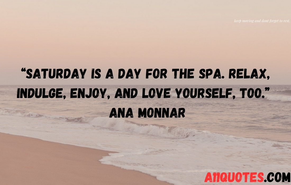 Saturday Quotes to Elevate Your Weekends