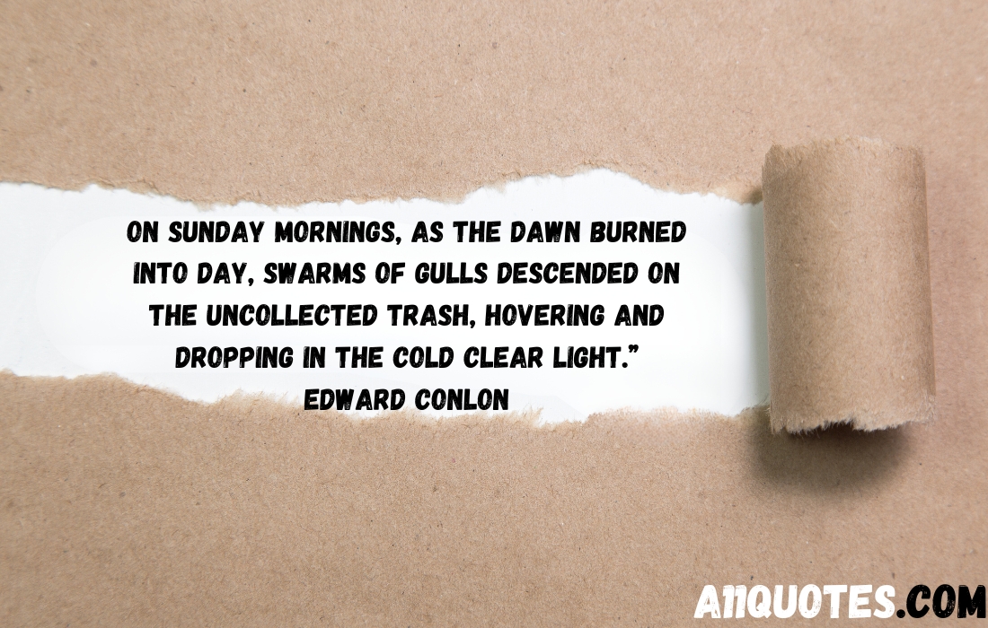 Sunday Morning Quotes to Go with That Cup of Coffee