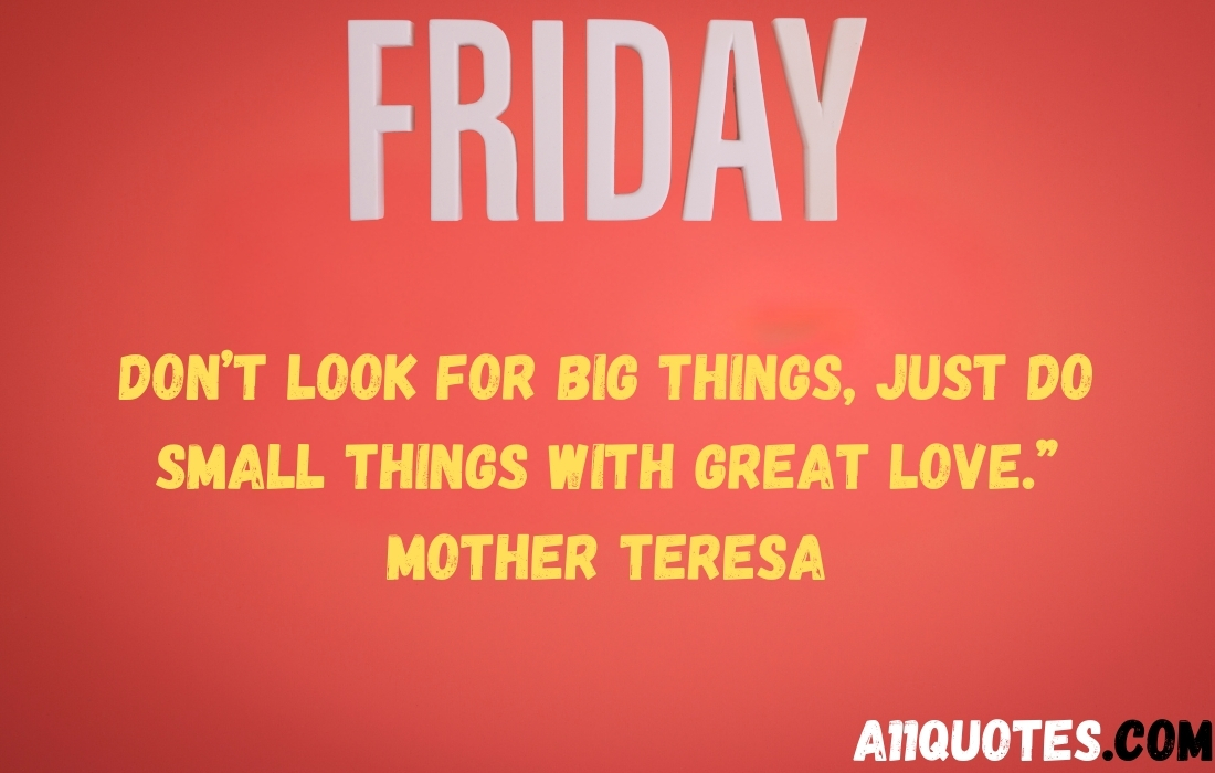 Friday Quotes to Finish the Week on a High Note