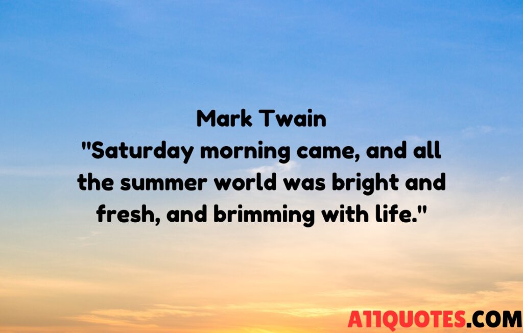 Saturday Morning Quotes 