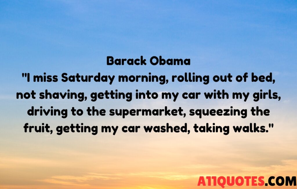 Saturday Morning Quotes 