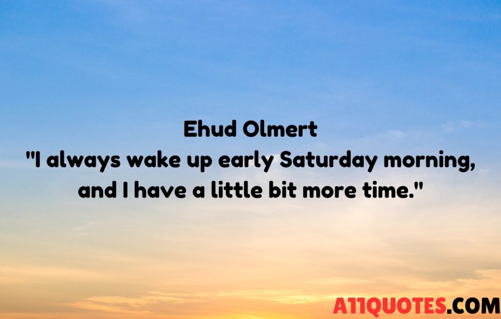 Saturday Morning Quotes 