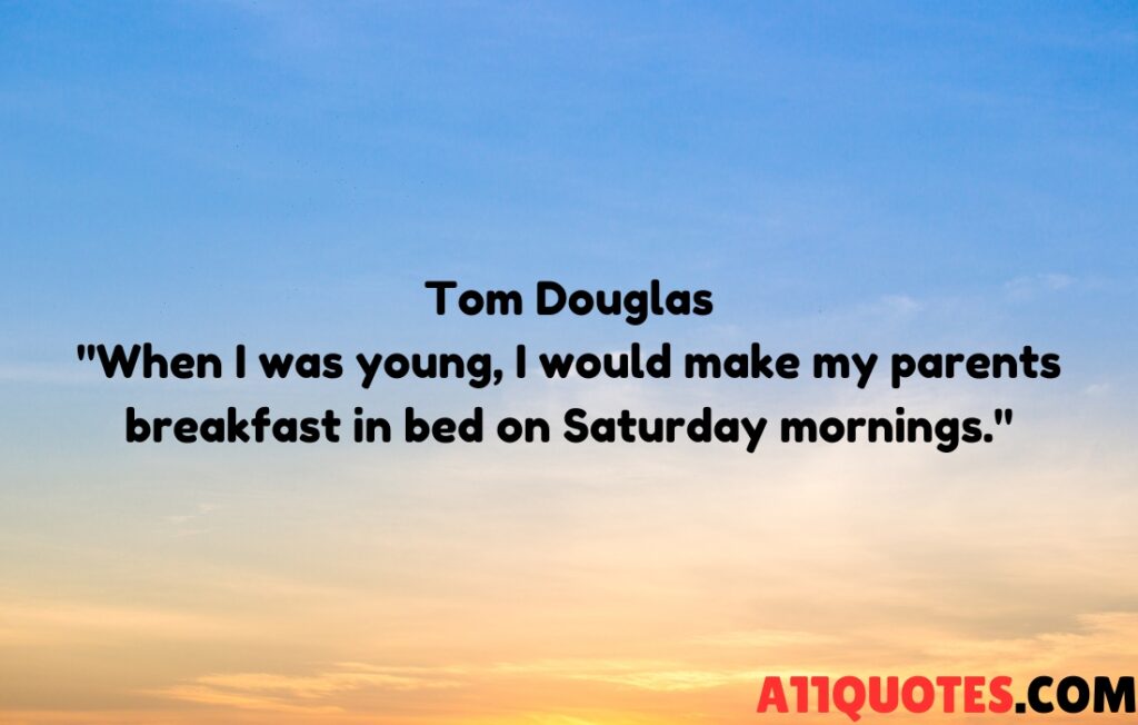 Saturday Morning Quotes 