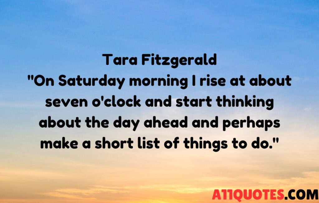 Saturday Morning Quotes 