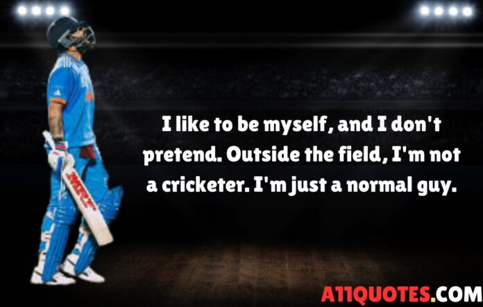 Virat Kohli Quotes