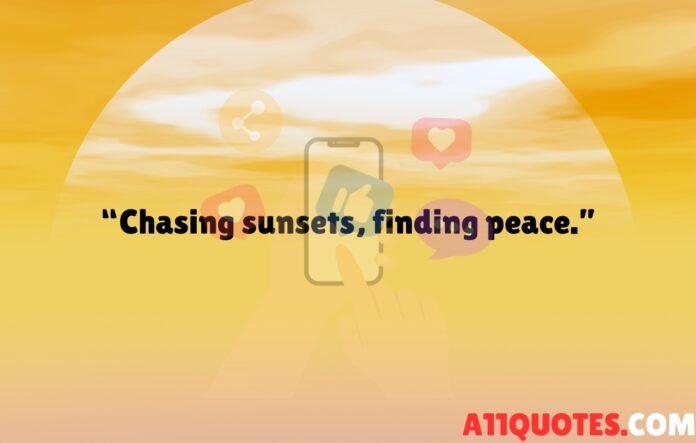 Amazing Short Sunset Quotes for Captions